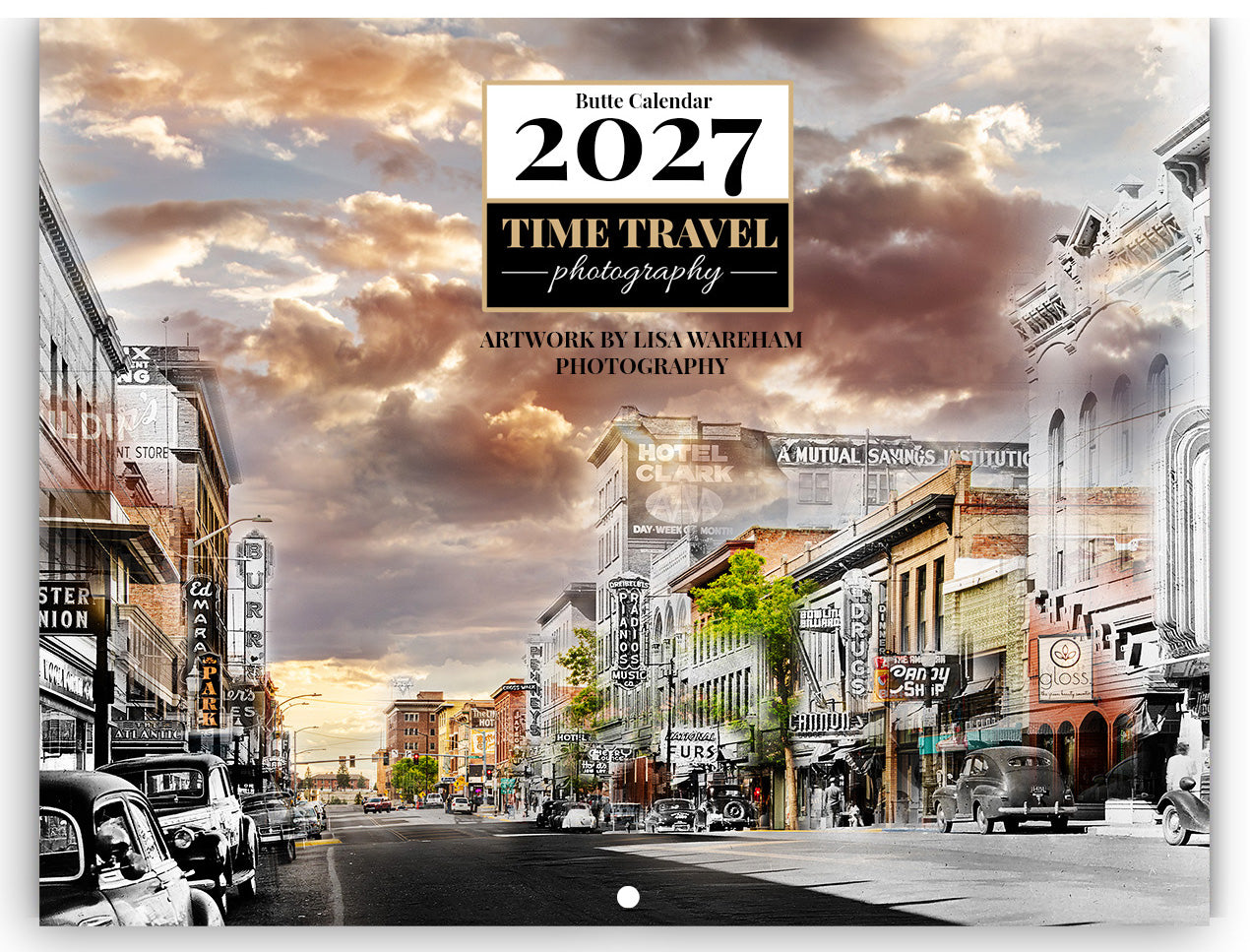 *NEW* 2027 Calendar PRE ORDER - Time Travel - Butte, Montana