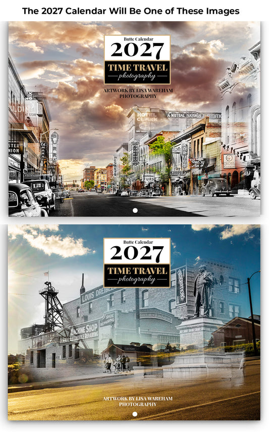 *NEW* 2027 Calendar PRE ORDER - Time Travel - Butte, Montana